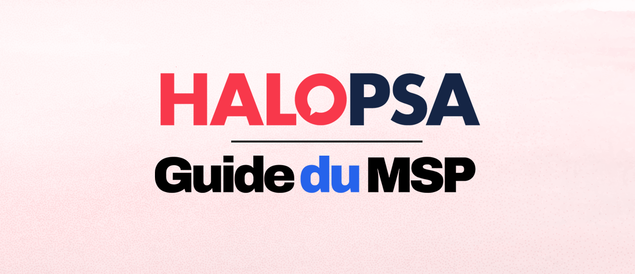 HaloPSA est désormais référencé sur le Guide du MSP